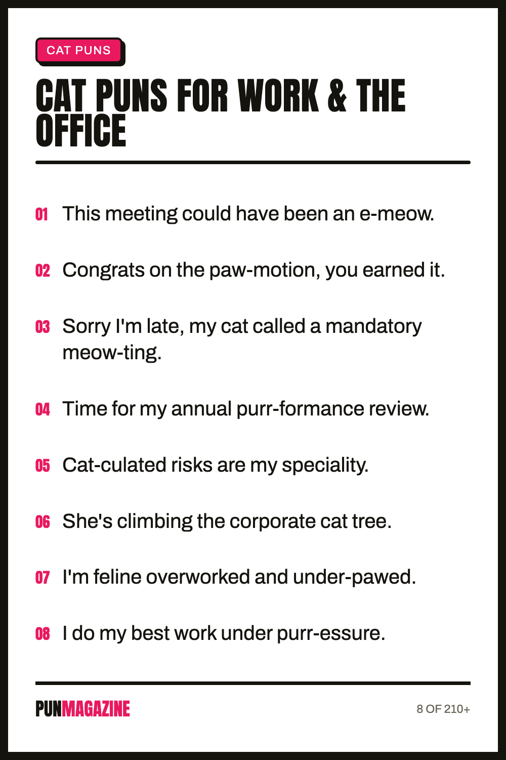 Cat puns for work & the office - a shareable card of hand-picked puns from PunMagazine
