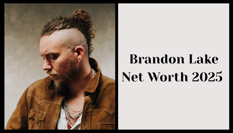 brandon lake net worth